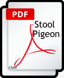 Stool Pigeon